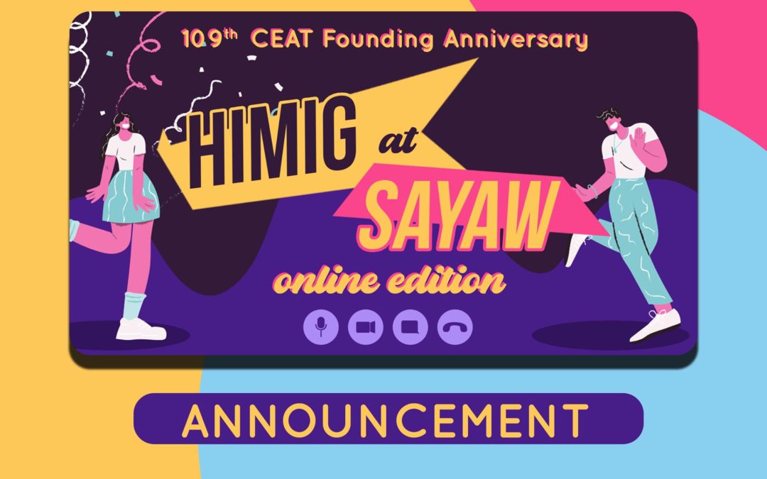 2021 CEAT’s Himig at Sayaw goes Online