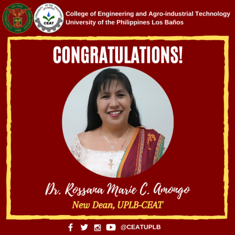 Dr. Rossana Marie C. Amongo is the new CEAT Dean|CEAT-UPLB