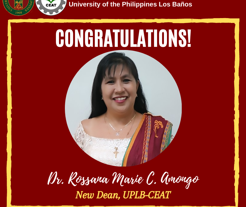 Dr. Rossana Marie C. Amongo is the new CEAT Dean