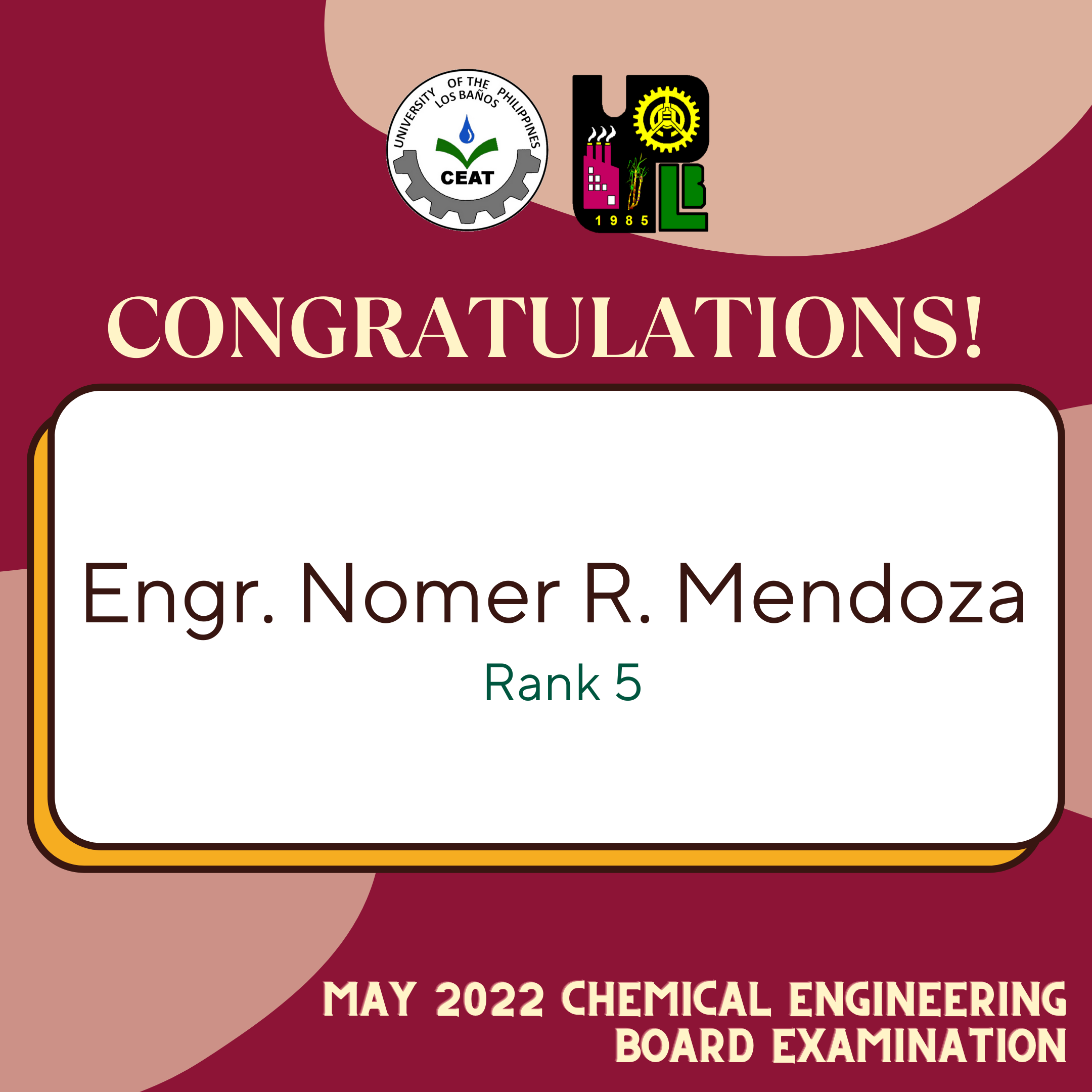 May 2022 Chemical Eng’g Board Topnotcher